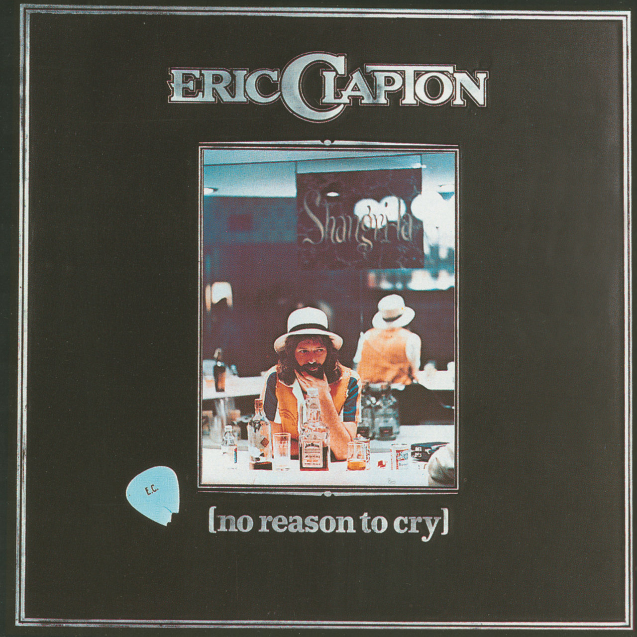 3665.-Eric-Clapton-No-Reason-To-Cry.jpg